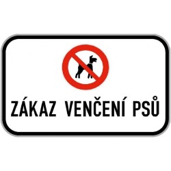 Dodatková tabule - Zákaz venčení psů