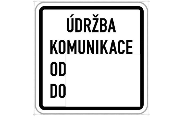 Dodatková tabule - Údržba komunikace